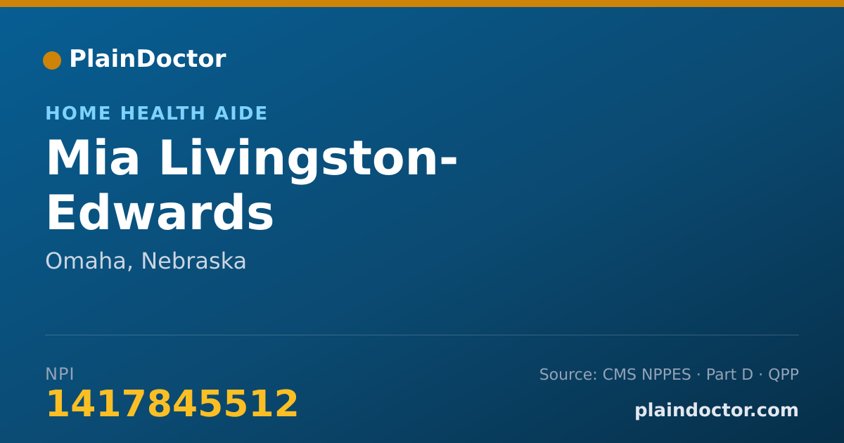 Shareable card for Mia Livingston- Edwards - Home Health Aide, Omaha, NE