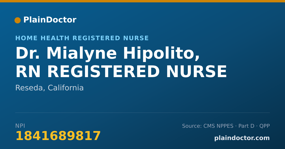 Shareable card for Mialyne Hipolito, RN REGISTERED NURSE - Home Health Registered Nurse, Reseda, CA