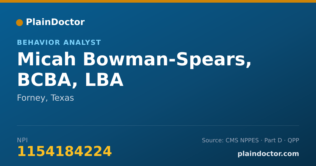 Shareable card for Micah Bowman-Spears, BCBA, LBA - Behavior Analyst, Forney, TX