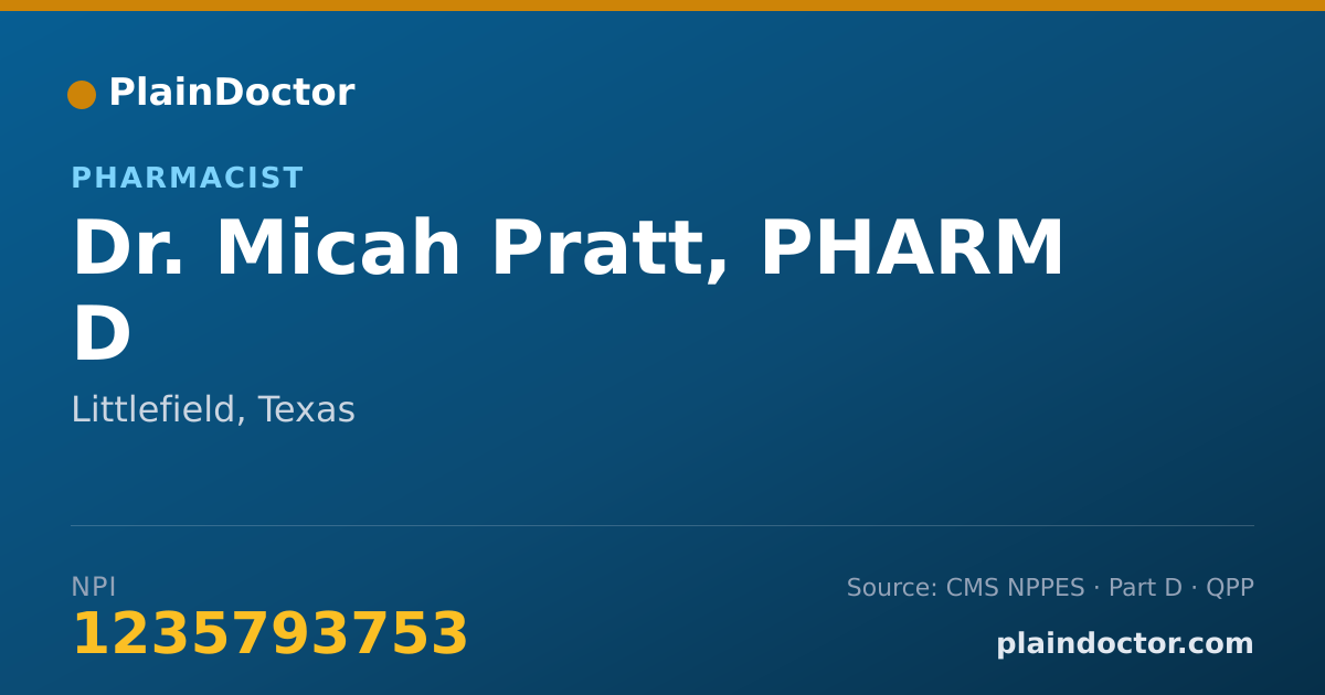 Shareable card for Micah Pratt, PHARM D - Pharmacist, Littlefield, TX