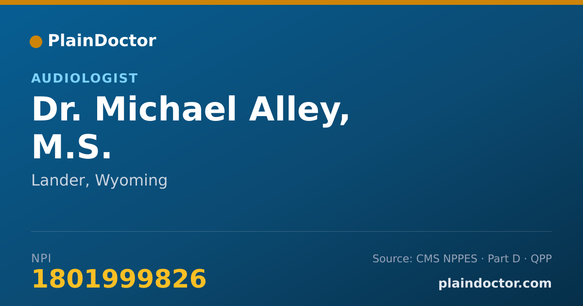 Shareable card for Michael Alley, M.S. - Audiologist, Lander, WY