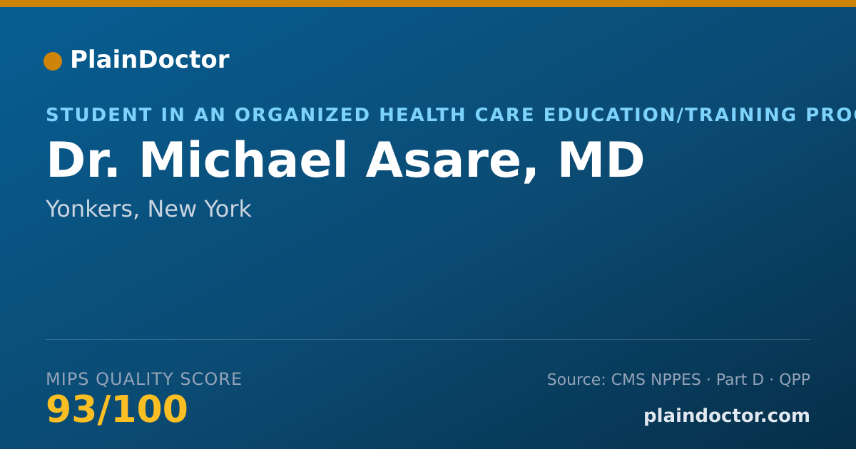 Shareable card for Michael Asare, MD - Student in an Organized Health Care Education/Training Program, Yonkers, NY