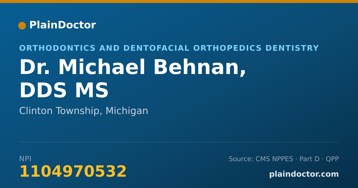 Shareable card for Michael Behnan, DDS MS - Orthodontics and Dentofacial Orthopedics Dentistry, Clinton Township, MI