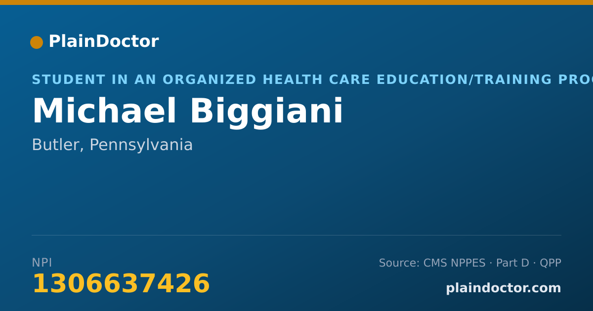 Shareable card for Michael Biggiani - Student in an Organized Health Care Education/Training Program, Butler, PA