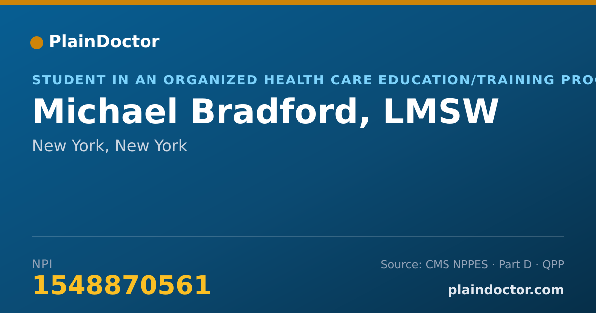 Shareable card for Michael Bradford, LMSW - Student in an Organized Health Care Education/Training Program, New York, NY