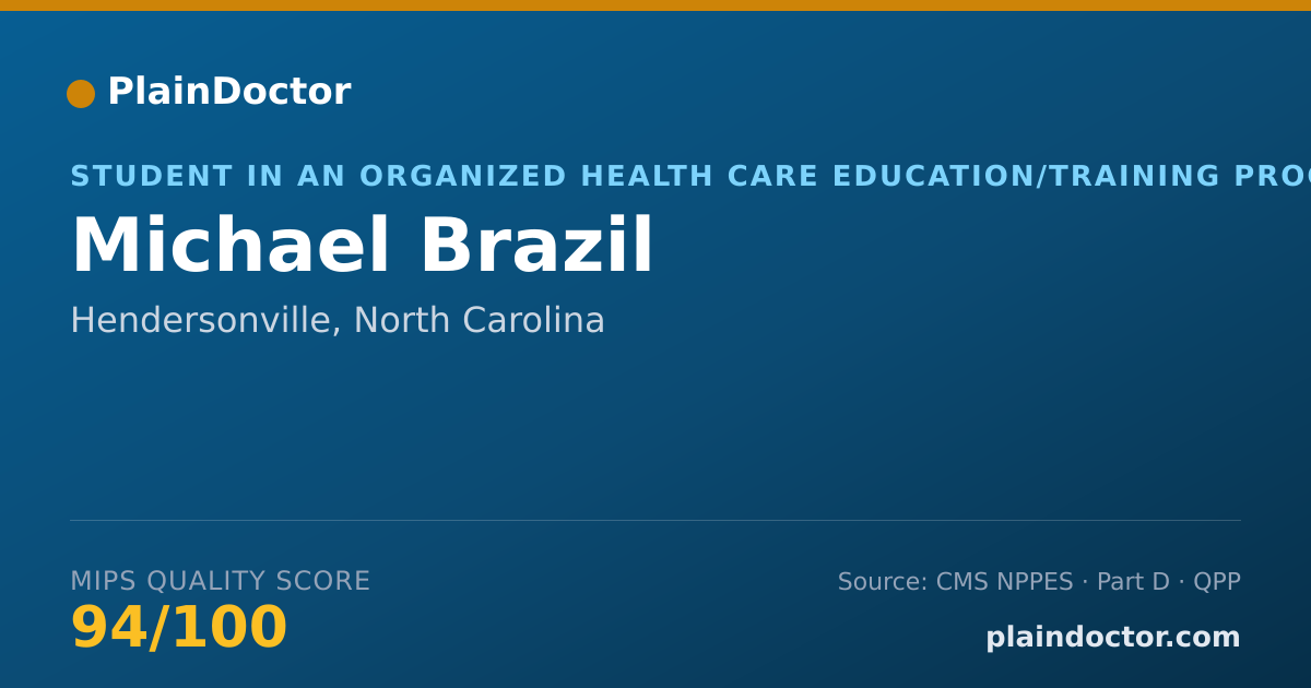 Shareable card for Michael Brazil - Student in an Organized Health Care Education/Training Program, Hendersonville, NC