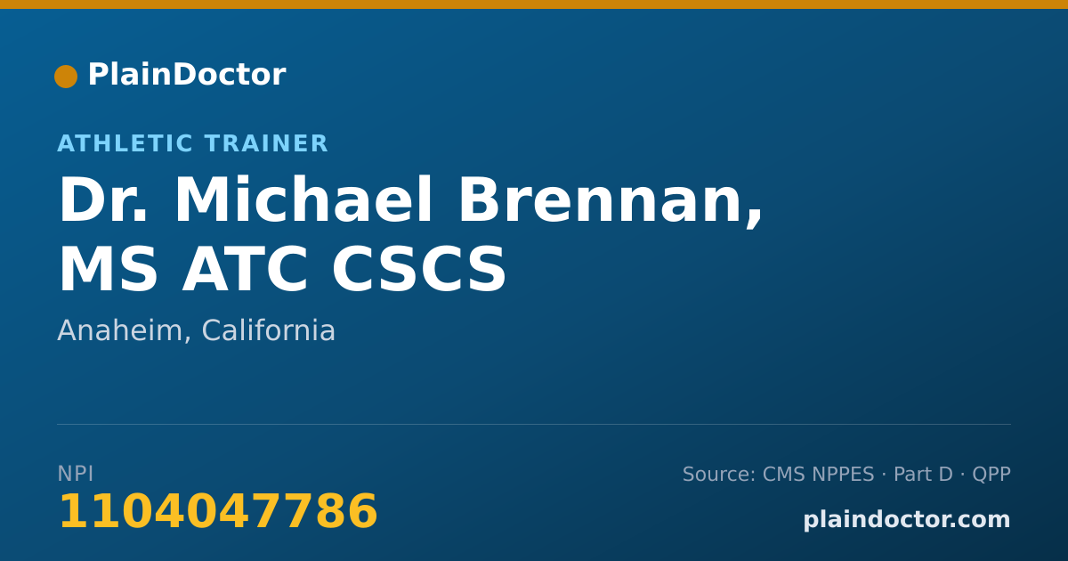 Shareable card for Michael Brennan, MS ATC  CSCS - Athletic Trainer, Anaheim, CA