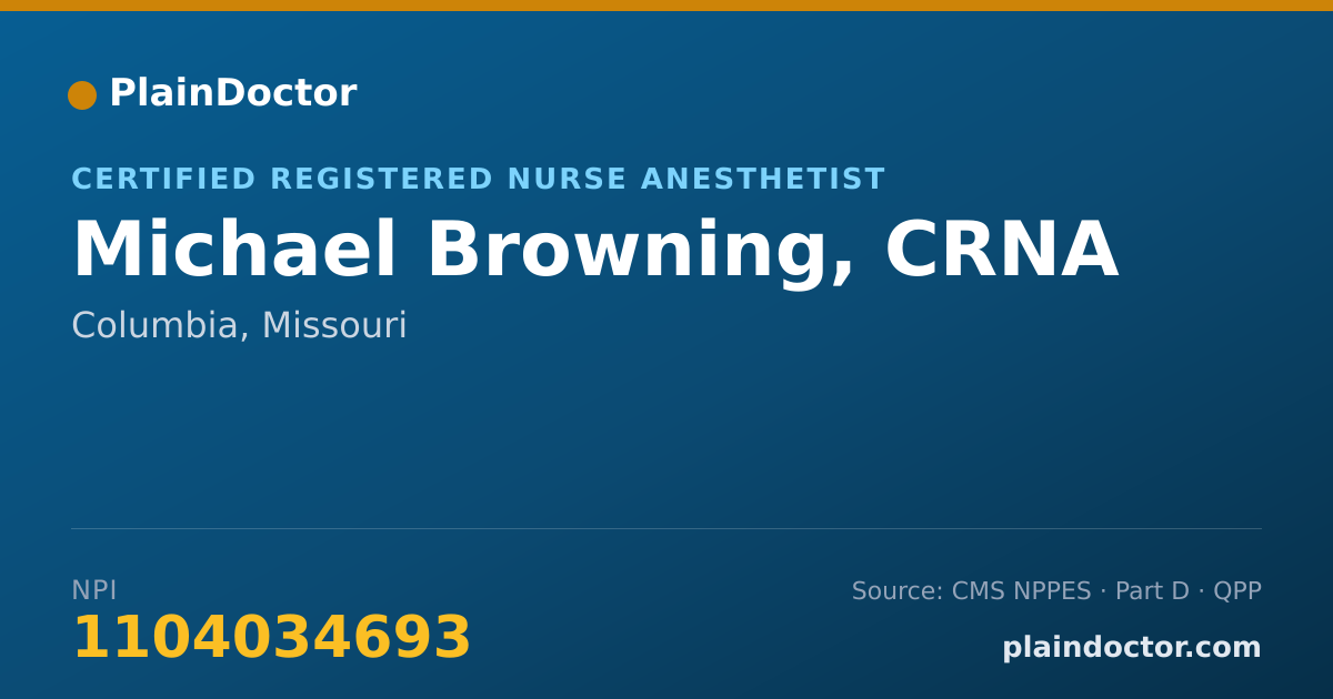 Shareable card for Michael Browning, CRNA - Certified Registered Nurse Anesthetist, Columbia, MO