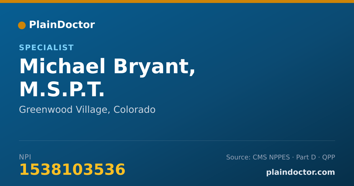 Shareable card for Michael Bryant, M.S.P.T. - Specialist, Greenwood Village, CO