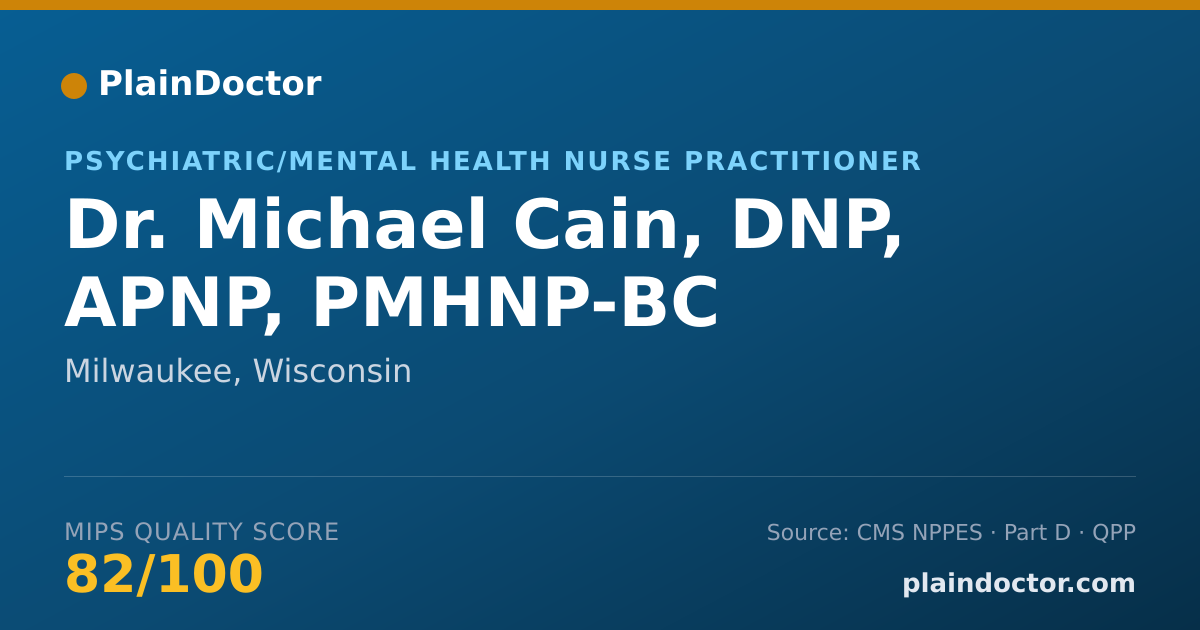 Shareable card for Michael Cain, DNP, APNP, PMHNP-BC - Psychiatric/Mental Health Nurse Practitioner, Milwaukee, WI