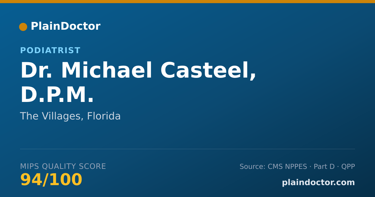 Shareable card for Michael Casteel, D.P.M. - Podiatrist, The Villages, FL