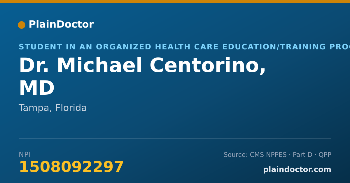 Shareable card for Michael Centorino, MD - Student in an Organized Health Care Education/Training Program, Tampa, FL