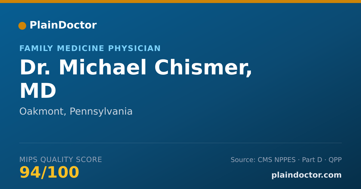 Shareable card for Michael Chismer, MD - Family Medicine Physician, Oakmont, PA