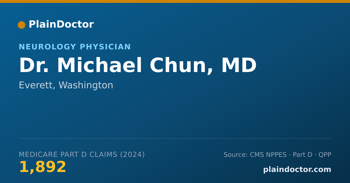 Shareable card for Michael Chun, MD - Neurology Physician, Everett, WA