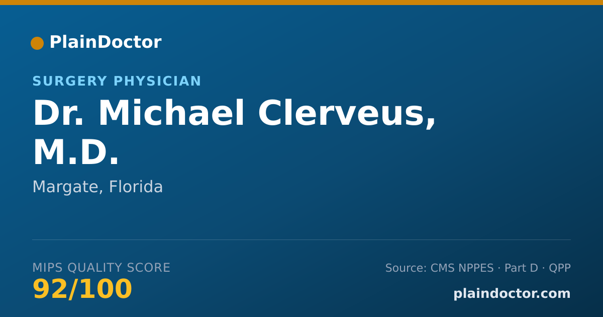 Shareable card for Michael Clerveus, M.D. - Surgery Physician, Margate, FL