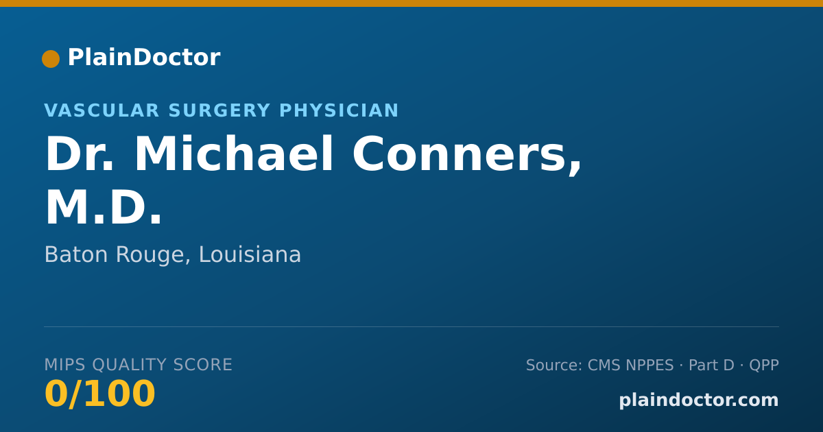 Shareable card for Michael Conners, M.D. - Vascular Surgery Physician, Baton Rouge, LA