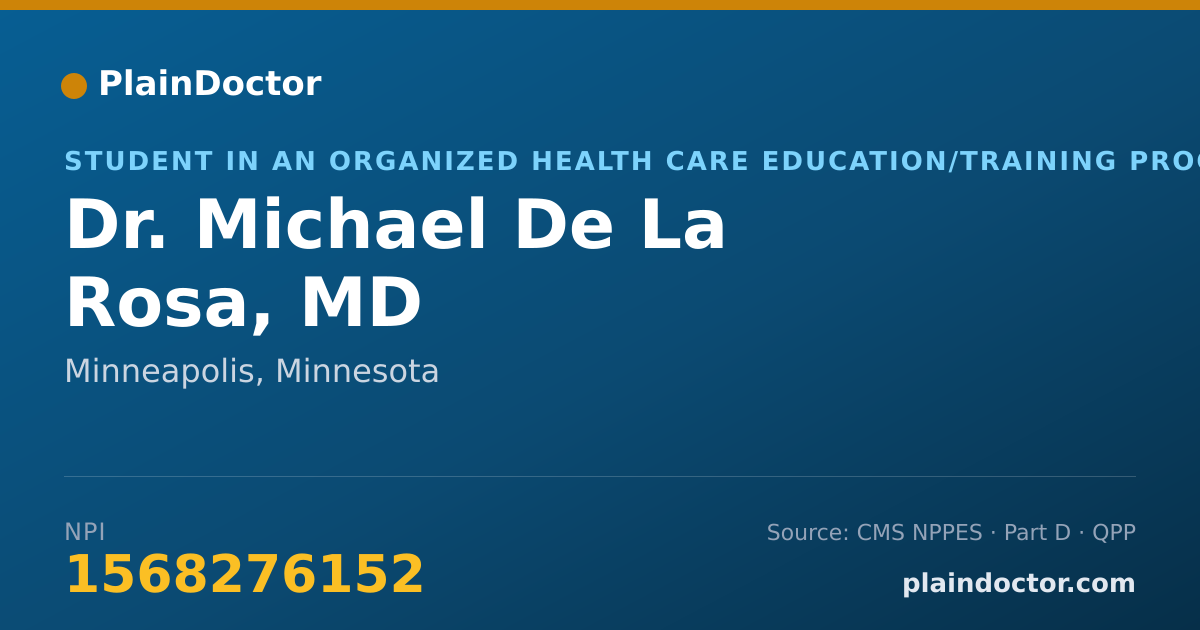 Shareable card for Michael De La Rosa, MD - Student in an Organized Health Care Education/Training Program, Minneapolis, MN
