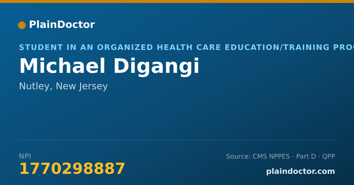 Shareable card for Michael Digangi - Student in an Organized Health Care Education/Training Program, Nutley, NJ