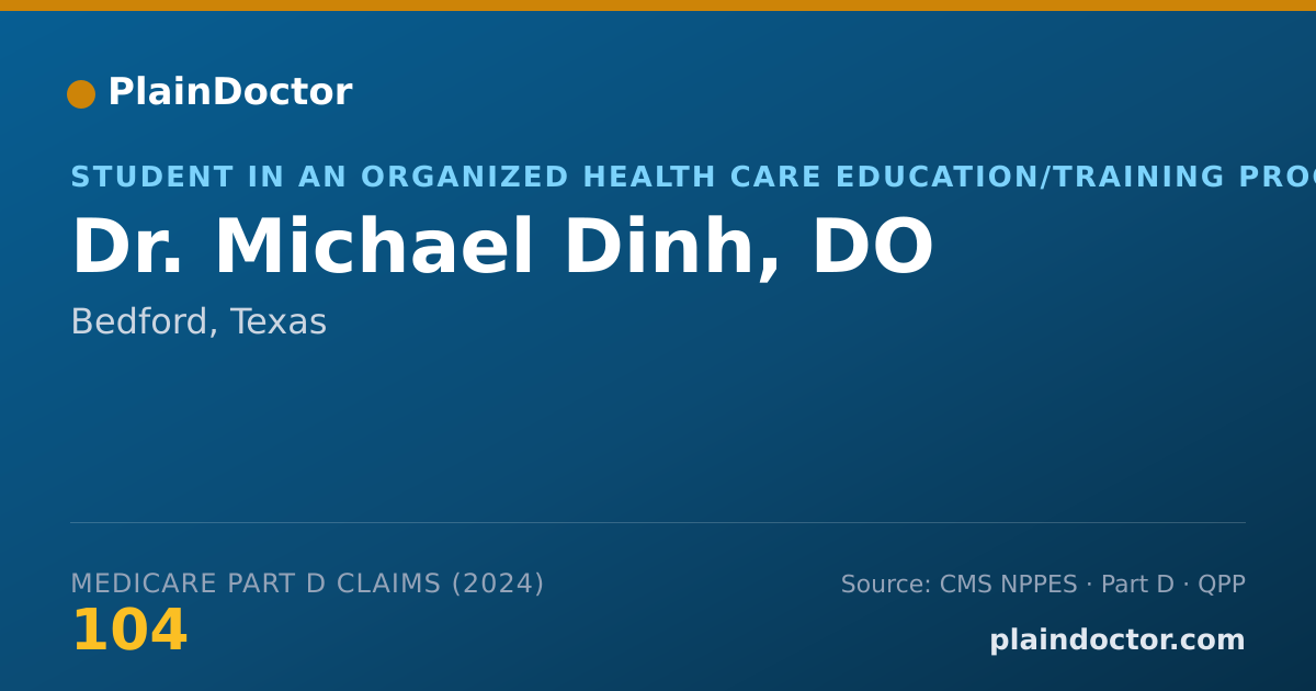 Shareable card for Michael Dinh, DO - Student in an Organized Health Care Education/Training Program, Bedford, TX