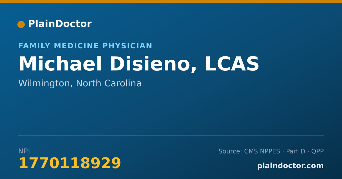 Shareable card for Michael Disieno, LCAS - Family Medicine Physician, Wilmington, NC