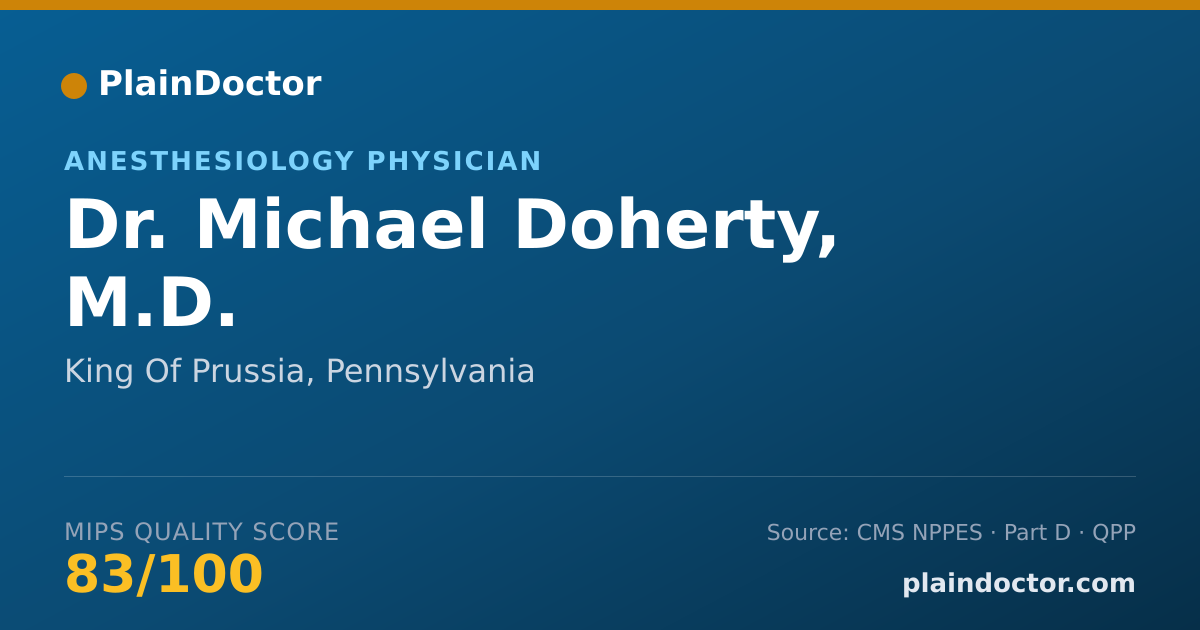Shareable card for Michael Doherty, M.D. - Anesthesiology Physician, King Of Prussia, PA
