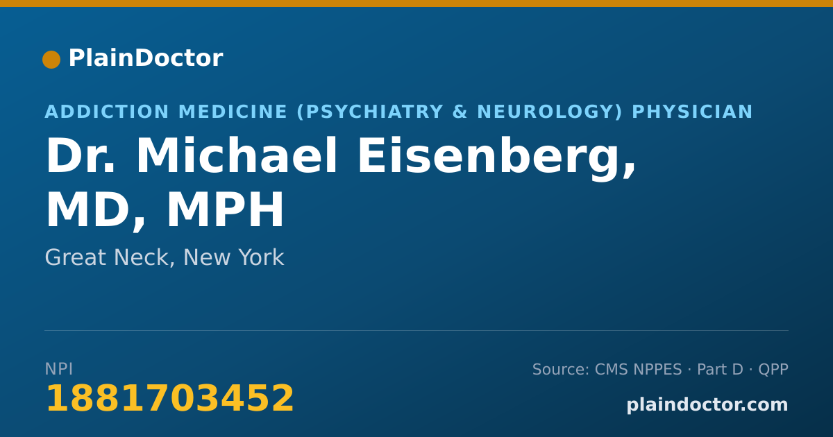 Shareable card for Michael Eisenberg, MD, MPH - Addiction Medicine (Psychiatry & Neurology) Physician, Great Neck, NY
