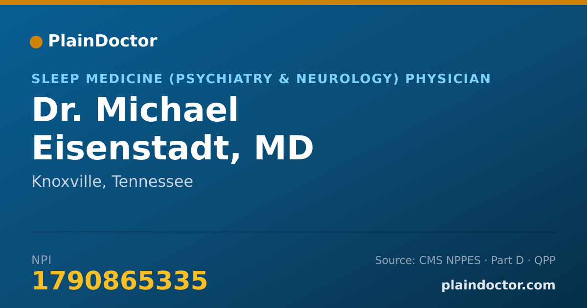 Shareable card for Michael Eisenstadt, MD - Sleep Medicine (Psychiatry & Neurology) Physician, Knoxville, TN