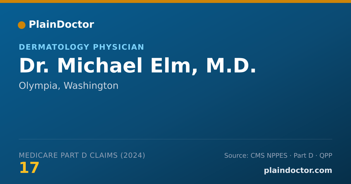 Shareable card for Michael Elm, M.D. - Dermatology Physician, Olympia, WA