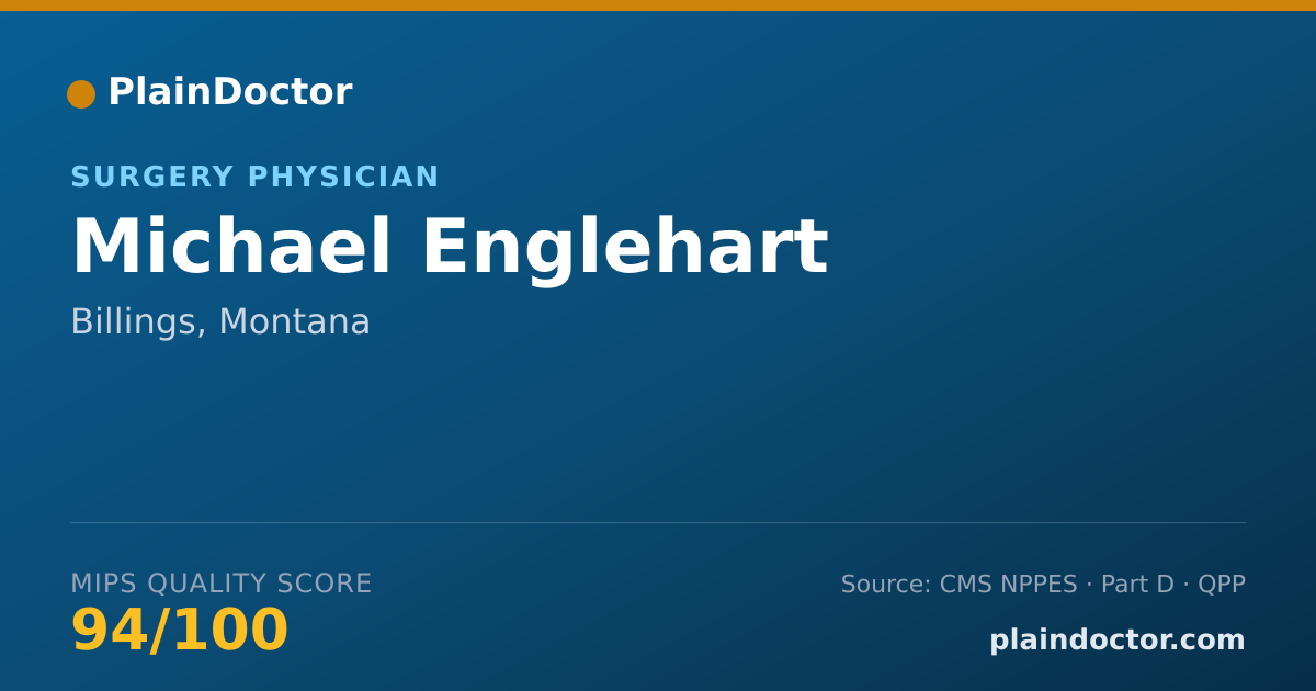 Shareable card for Michael Englehart - Surgery Physician, Billings, MT