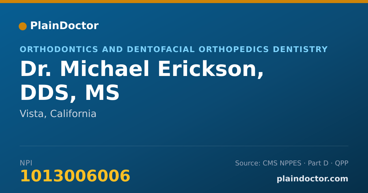 Shareable card for Michael Erickson, DDS, MS - Orthodontics and Dentofacial Orthopedics Dentistry, Vista, CA