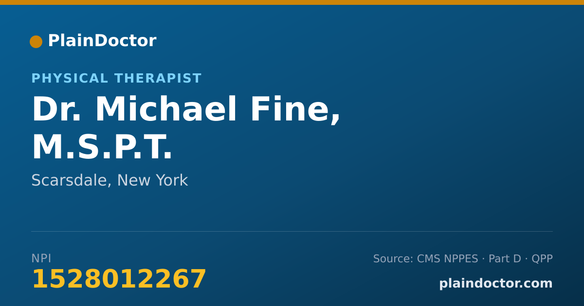 Shareable card for Michael Fine, M.S.P.T. - Physical Therapist, Scarsdale, NY