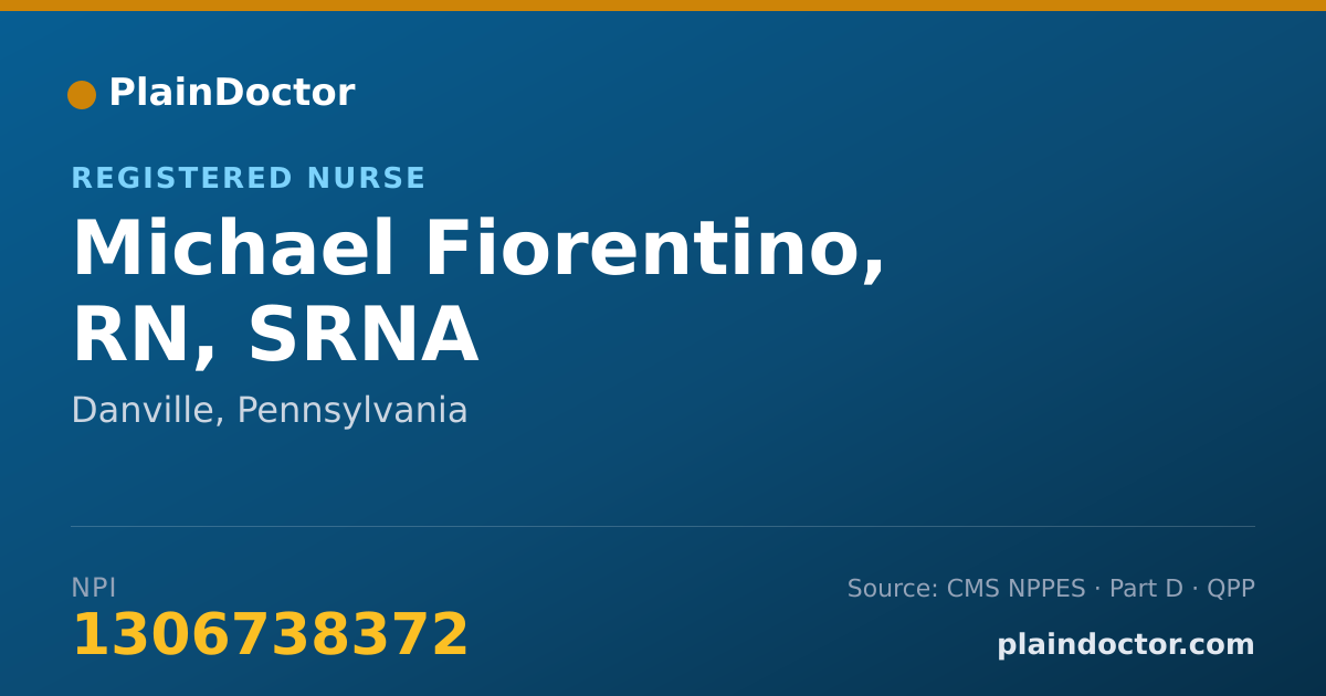 Shareable card for Michael Fiorentino, RN, SRNA - Registered Nurse, Danville, PA