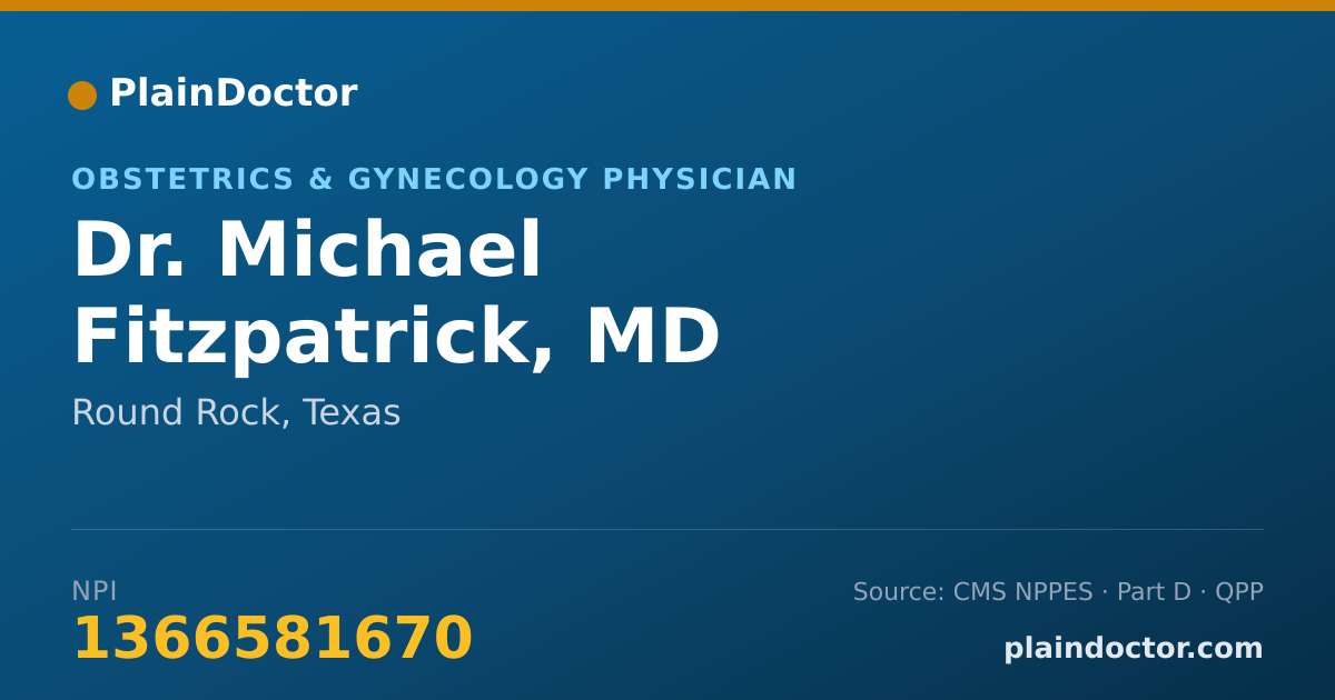 Shareable card for Michael Fitzpatrick, MD - Obstetrics & Gynecology Physician, Round Rock, TX
