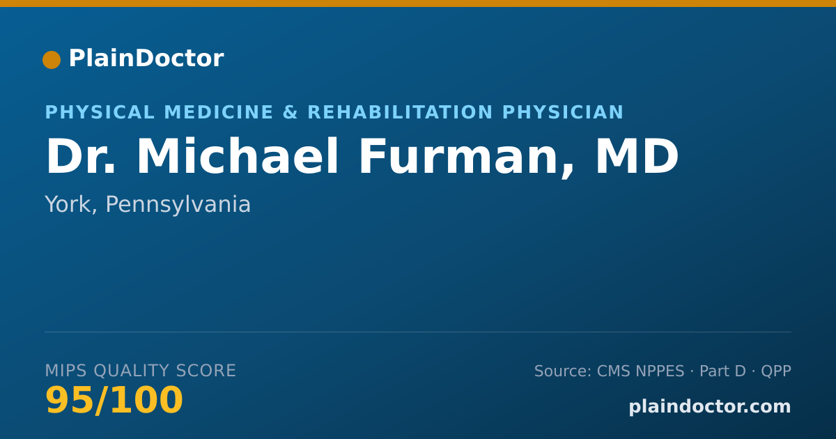 Shareable card for Michael Furman, MD - Physical Medicine & Rehabilitation Physician, York, PA
