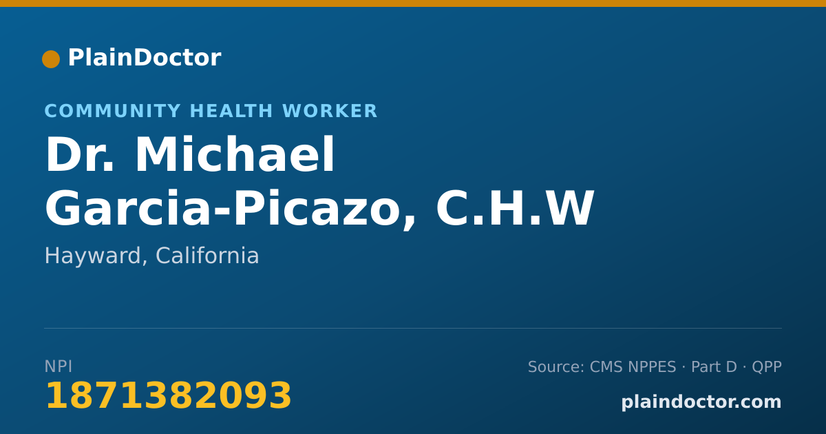 Shareable card for Michael Garcia-Picazo, C.H.W - Community Health Worker, Hayward, CA