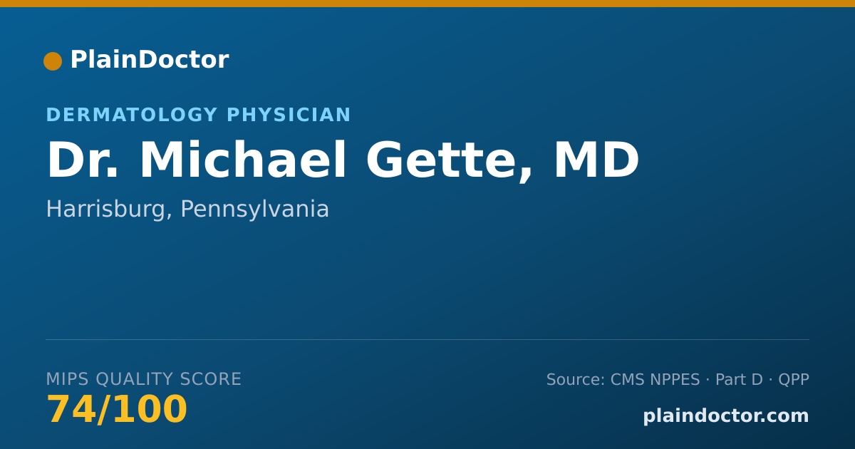 Shareable card for Michael Gette, MD - Dermatology Physician, Harrisburg, PA