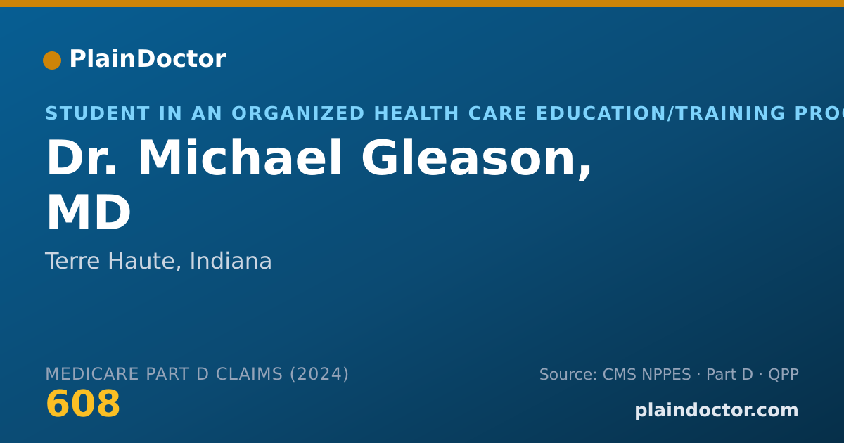 Shareable card for Michael Gleason, MD - Student in an Organized Health Care Education/Training Program, Terre Haute, IN