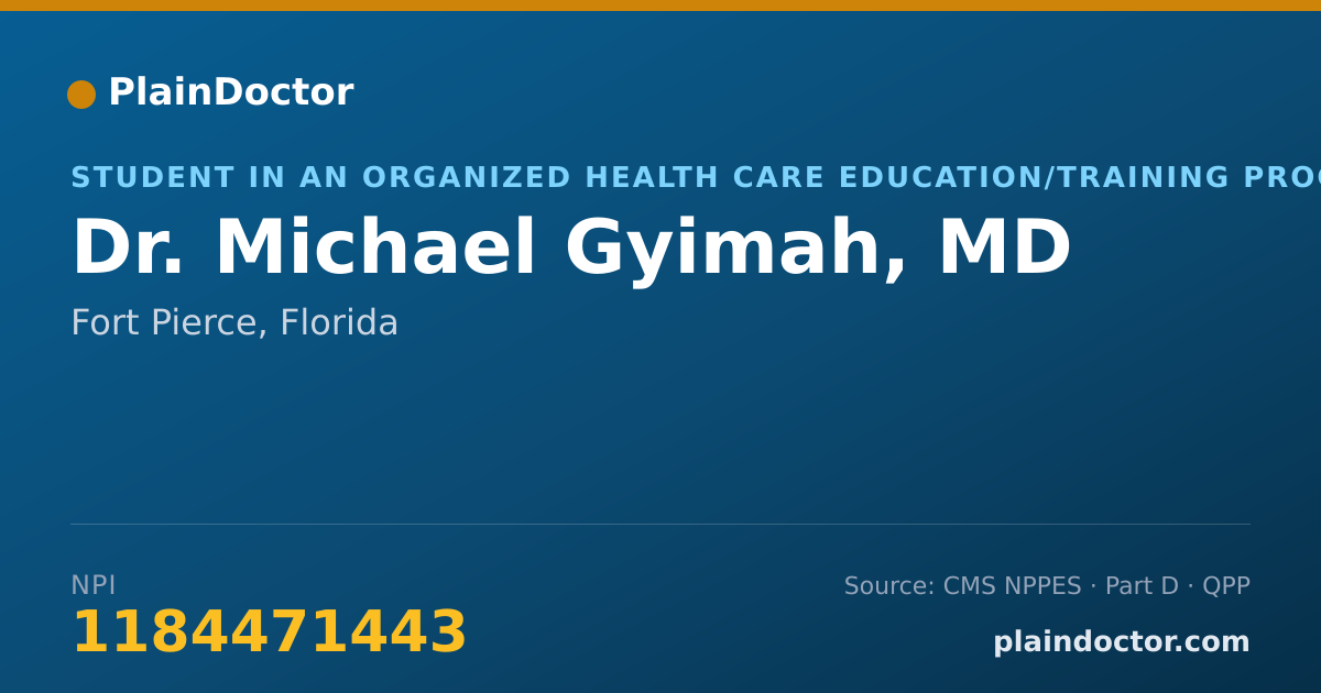 Shareable card for Michael Gyimah, MD - Student in an Organized Health Care Education/Training Program, Fort Pierce, FL