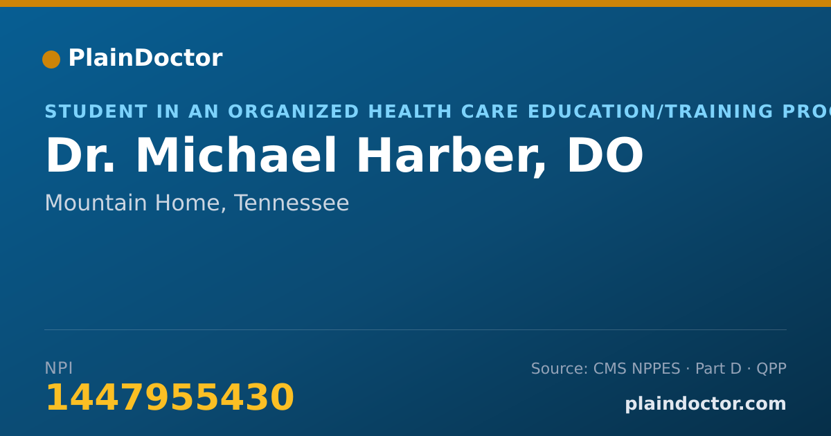 Shareable card for Michael Harber, DO - Student in an Organized Health Care Education/Training Program, Mountain Home, TN
