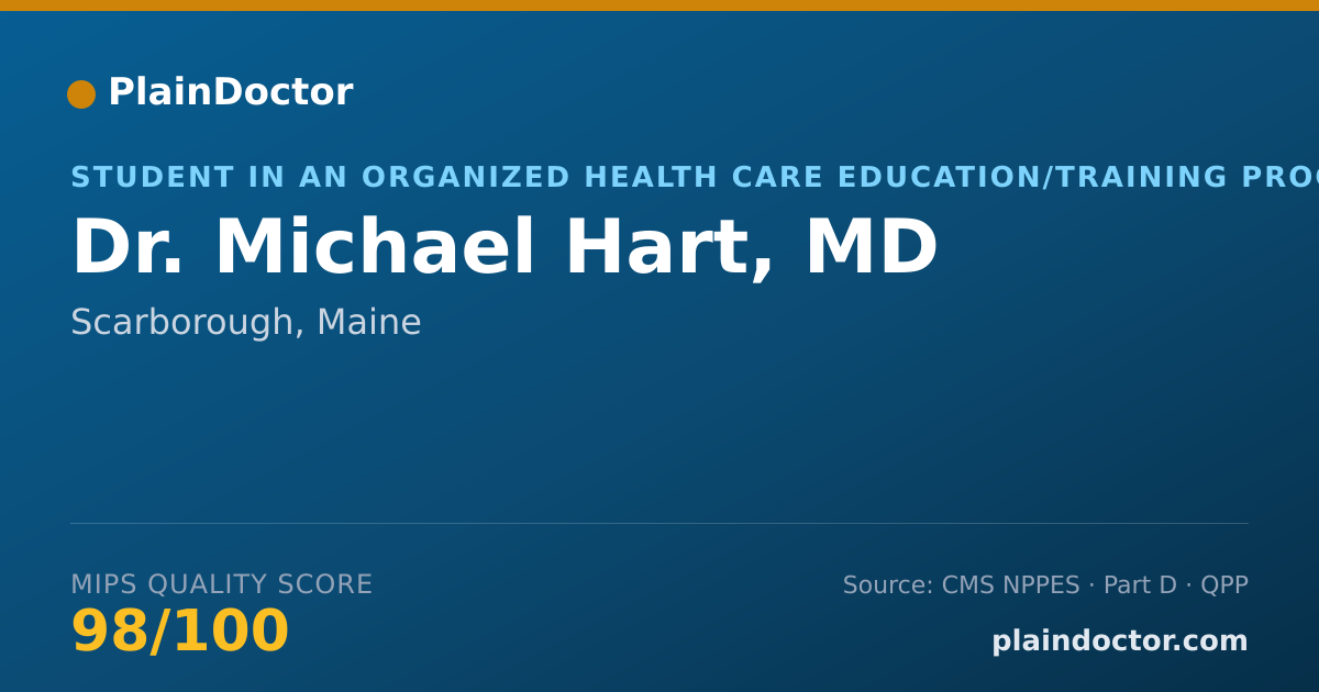 Shareable card for Michael Hart, MD - Student in an Organized Health Care Education/Training Program, Scarborough, ME