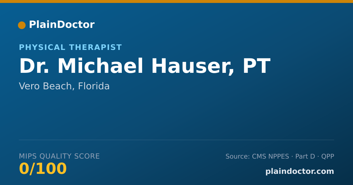 Shareable card for Michael Hauser, PT - Physical Therapist, Vero Beach, FL