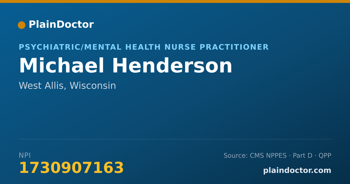 Shareable card for Michael Henderson - Psychiatric/Mental Health Nurse Practitioner, West Allis, WI