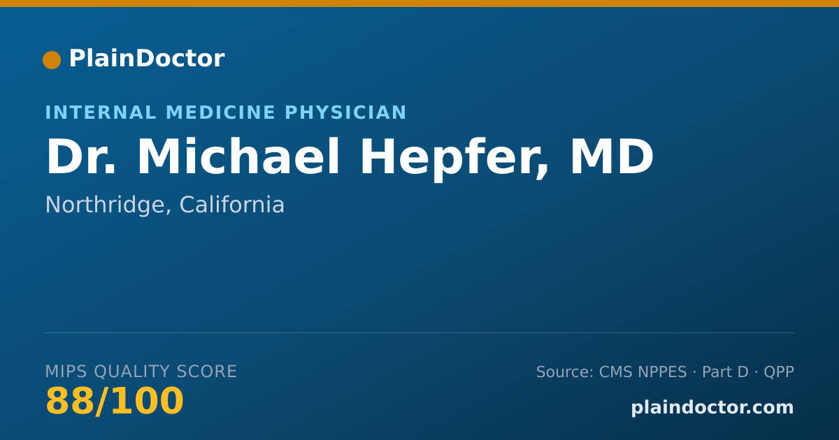 Shareable card for Michael Hepfer, MD - Internal Medicine Physician, Northridge, CA