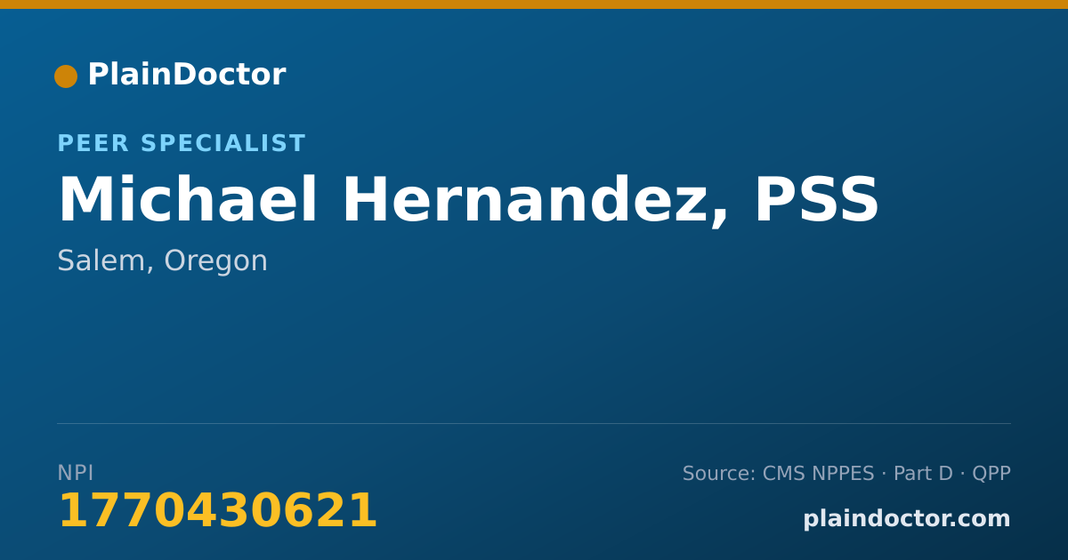 Shareable card for Michael Hernandez, PSS - Peer Specialist, Salem, OR