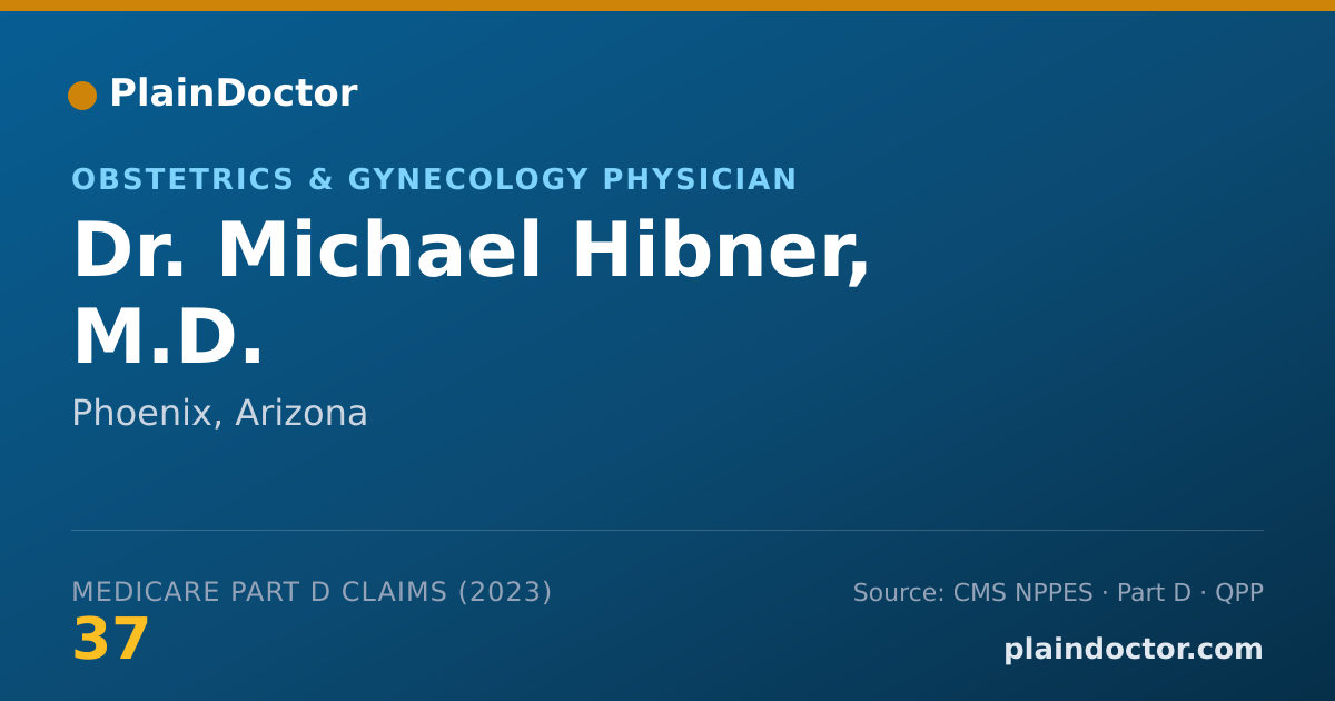 Shareable card for Michael Hibner, M.D. - Obstetrics & Gynecology Physician, Phoenix, AZ