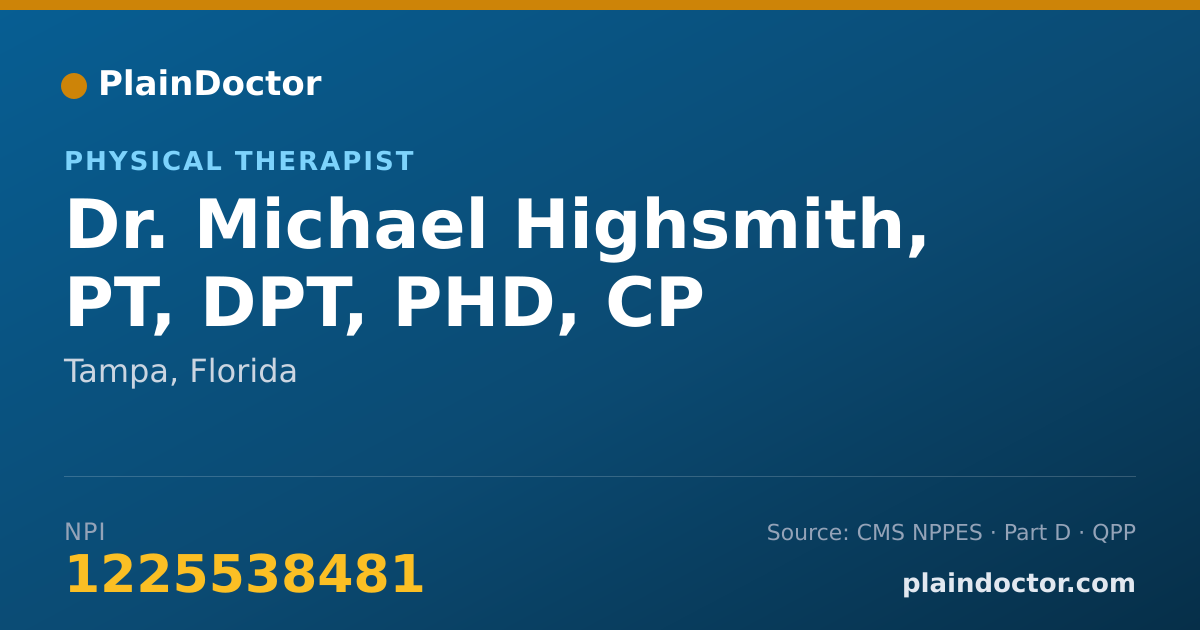 Shareable card for Michael Highsmith, PT, DPT, PHD, CP - Physical Therapist, Tampa, FL
