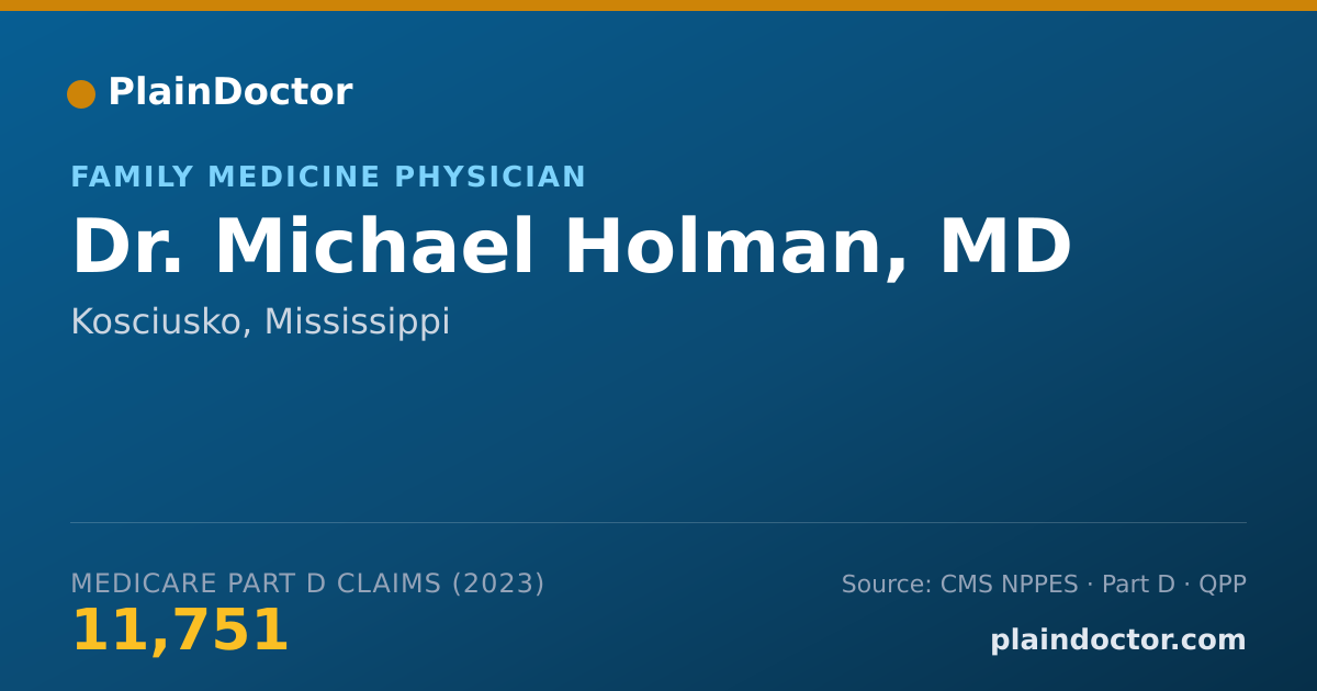 Shareable card for Michael Holman, MD - Family Medicine Physician, Kosciusko, MS