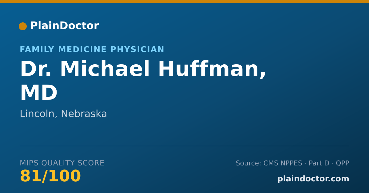 Shareable card for Michael Huffman, MD - Family Medicine Physician, Lincoln, NE