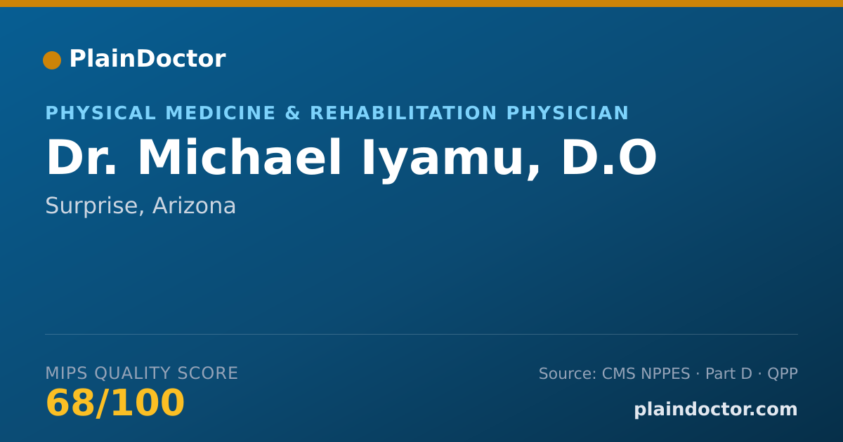 Shareable card for Michael Iyamu, D.O - Physical Medicine & Rehabilitation Physician, Surprise, AZ