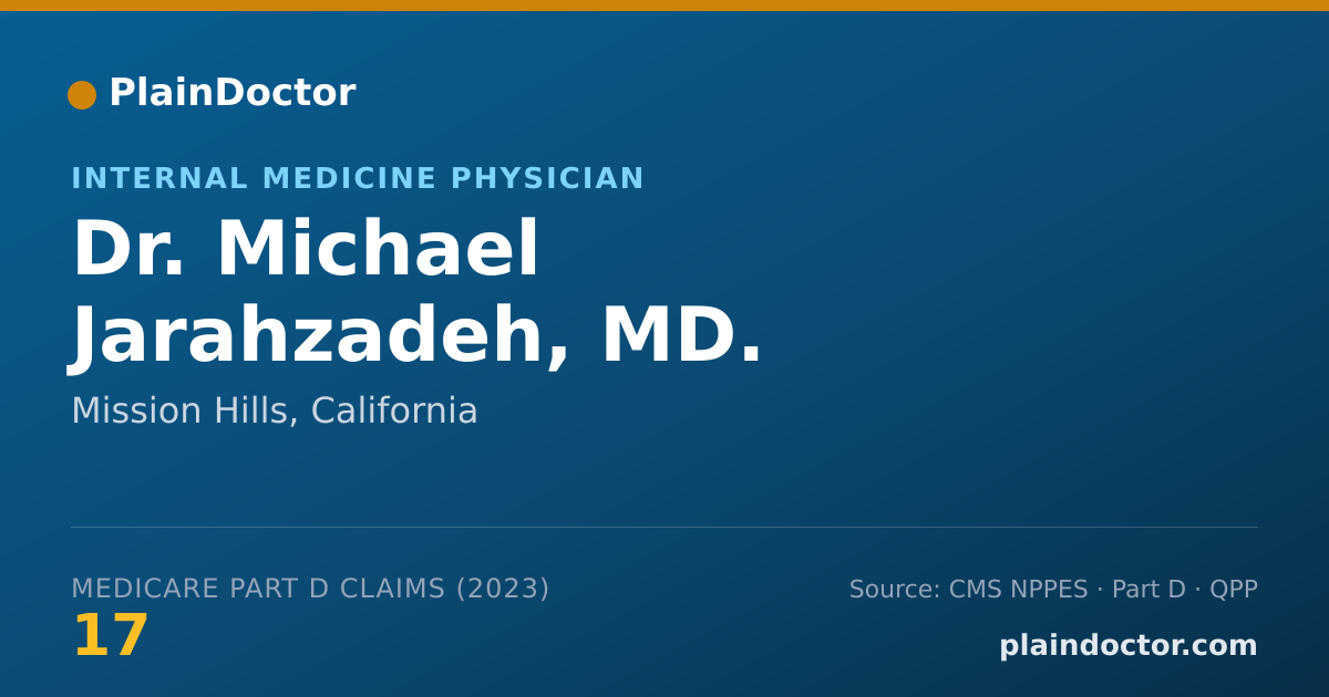 Shareable card for Michael Jarahzadeh, MD. - Internal Medicine Physician, Mission Hills, CA